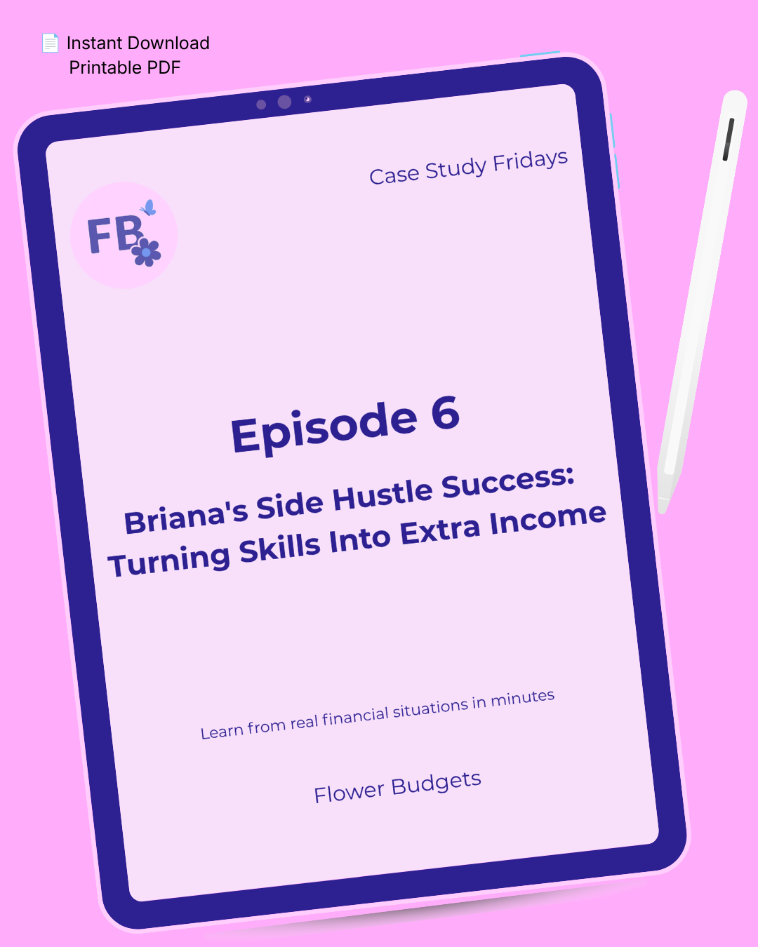 Briana: Side Hustle, Extra Income - Episode Recap